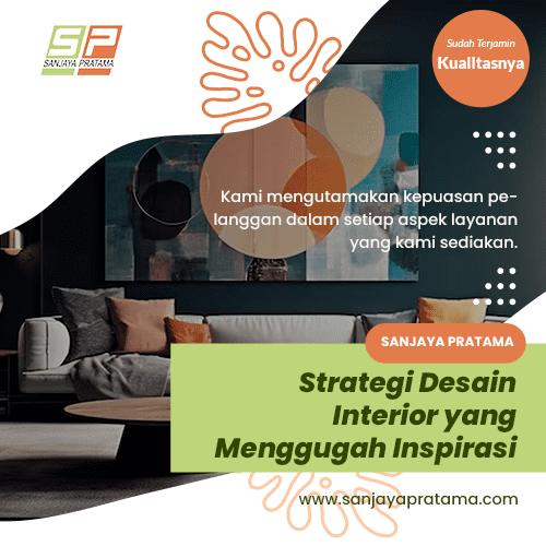 blog-strategi-desain-interior-yang-menggugah-inspirasi